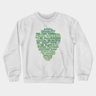 Pacific Northwest Region Word Art List Crewneck Sweatshirt